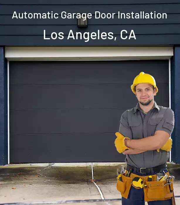  Automatic Garage Door Installation Los Angeles, CA