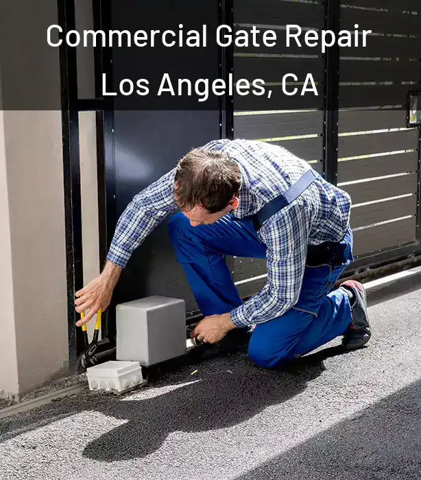  Commercial Gate Repair Los Angeles, CA