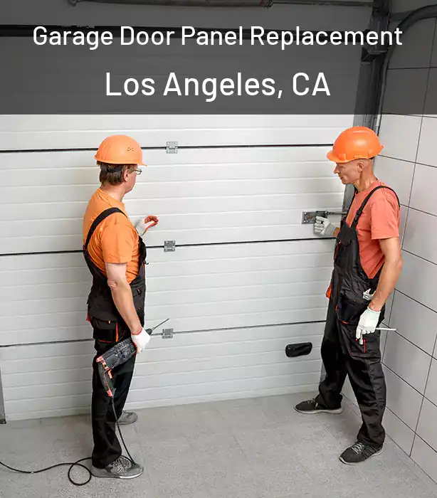  Garage Door Panel Replacement Los Angeles, CA