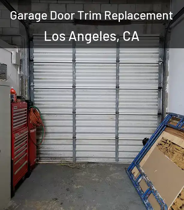  Garage Door Trim Replacement Los Angeles, CA