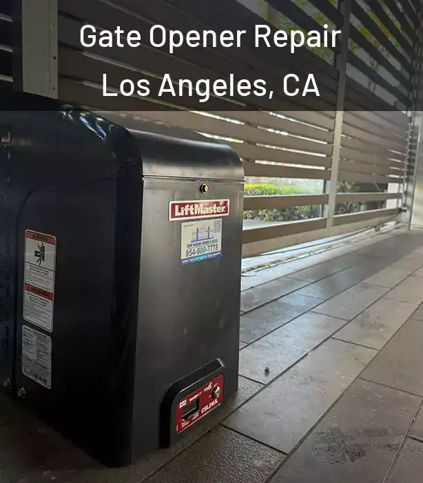  Gate Opener Repair Los Angeles, CA