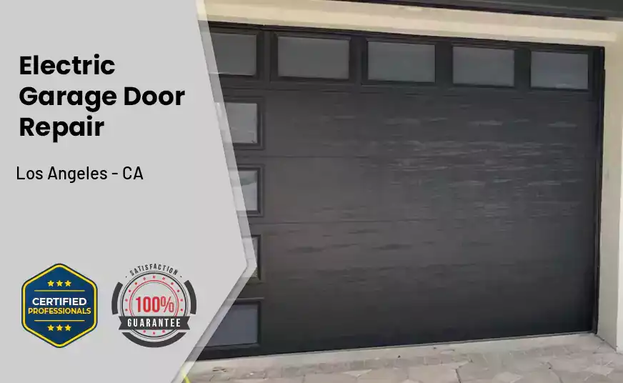 Electric Garage Door Repair Los Angeles - CA 
