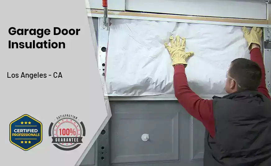 Garage Door Insulation Los Angeles - CA 