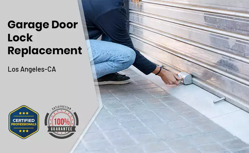 Garage Door Lock Replacement Los Angeles-CA 