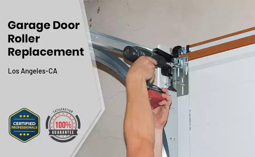 Garage Door Roller Replacement Los Angeles-CA 