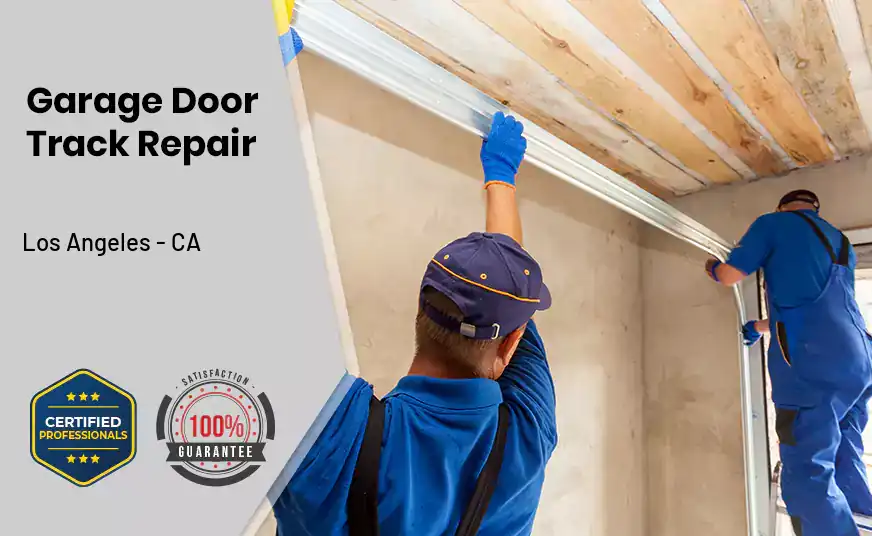 Garage Door Track Repair Los Angeles - CA 