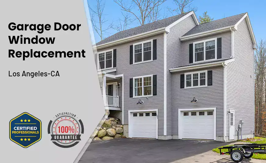 Garage Door Window Replacement Los Angeles-CA 