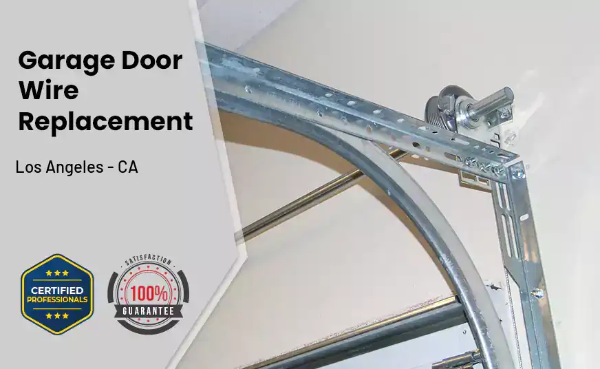 Garage Door Wire Replacement Los Angeles - CA 