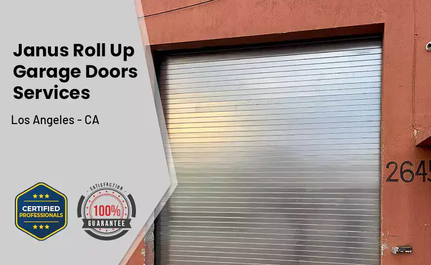 Janus Roll Up Garage Doors Los Angeles - CA 