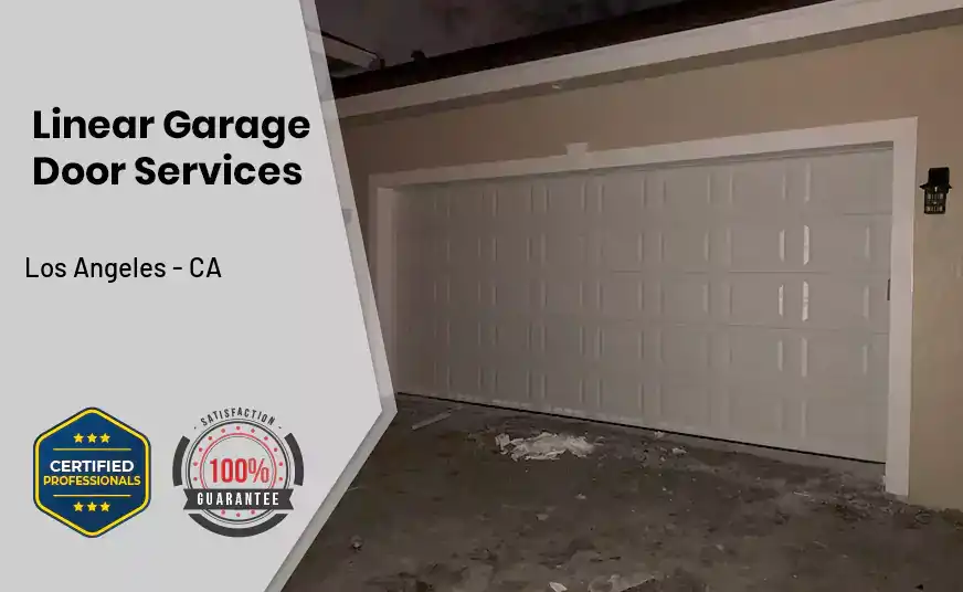 Linear Garage Door Services Los Angeles - CA 