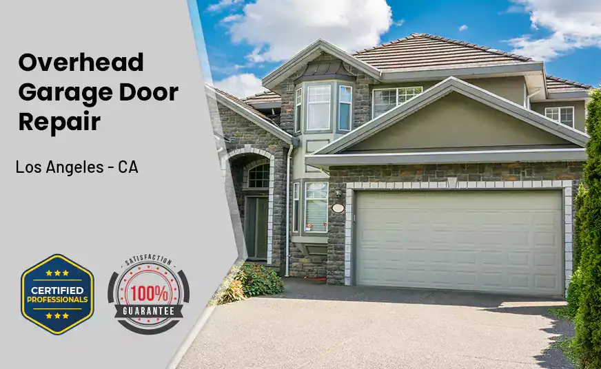 Overhead Garage Door Repair Los Angeles - CA 