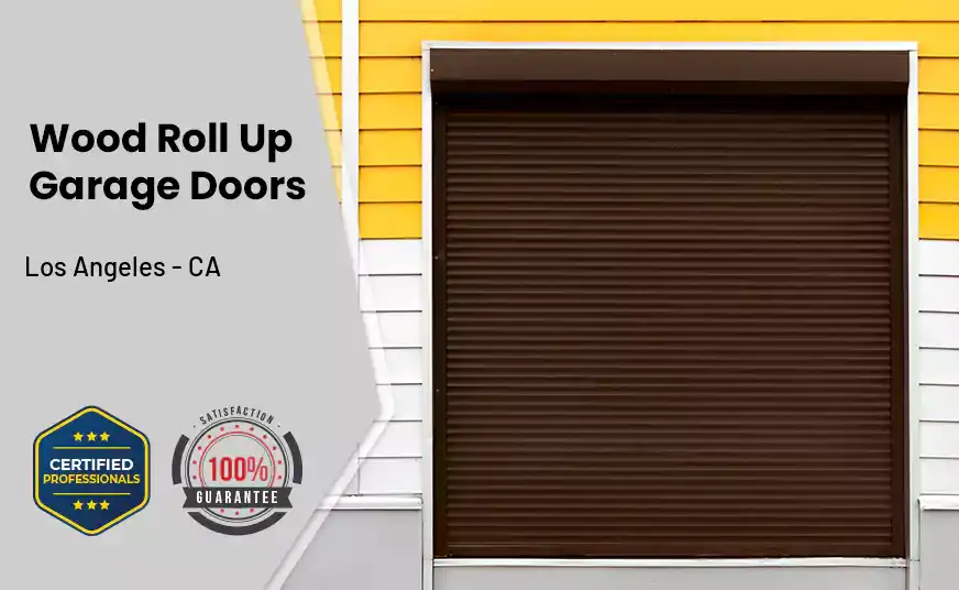 Wood Roll Up Garage Doors Los Angeles - CA 
